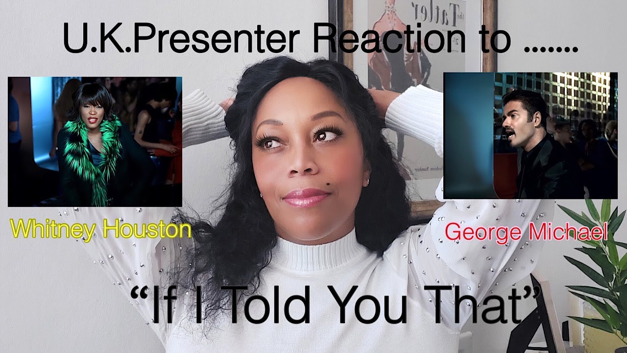 George Michael & Whitney Houston IF I TOLD YOU THAT -  Woman of the Year 2021 U.K. (finalist)