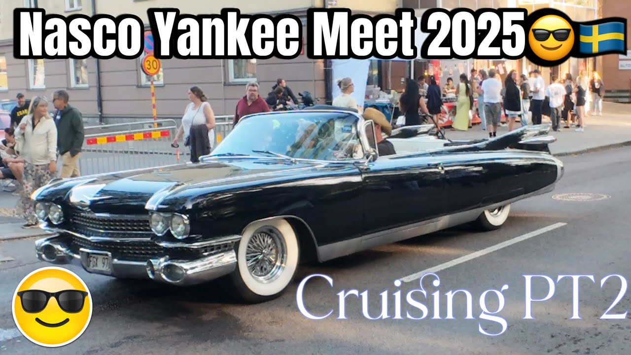 Nasco Yankee Meet Cruising 2025 PT2 🚗🔥V8- muller,stil&sommarfeeling😎🇸🇪