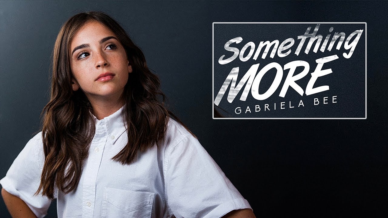 Something More - Gabriela Bee (Official Lyric Video)