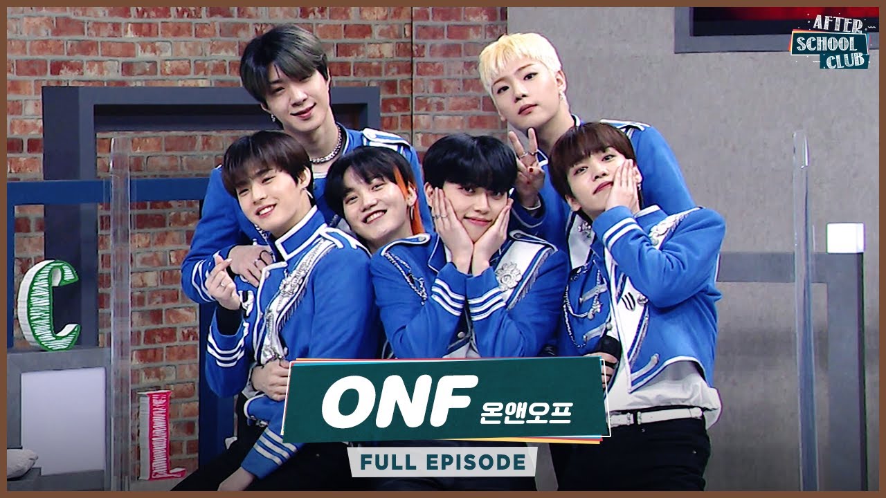 [After School Club] ONF(온앤오프)!💕 The six boys that are refreshing like a cool soda!⚡️ _ Full Episode