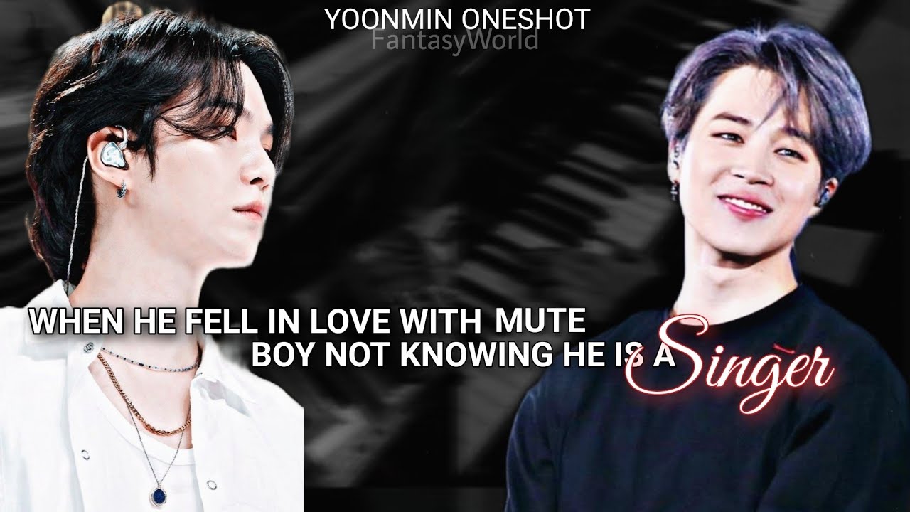 When he fell in love with Mute boy not knowing he is..... 🍁|| Yoonmin Oneshot ||