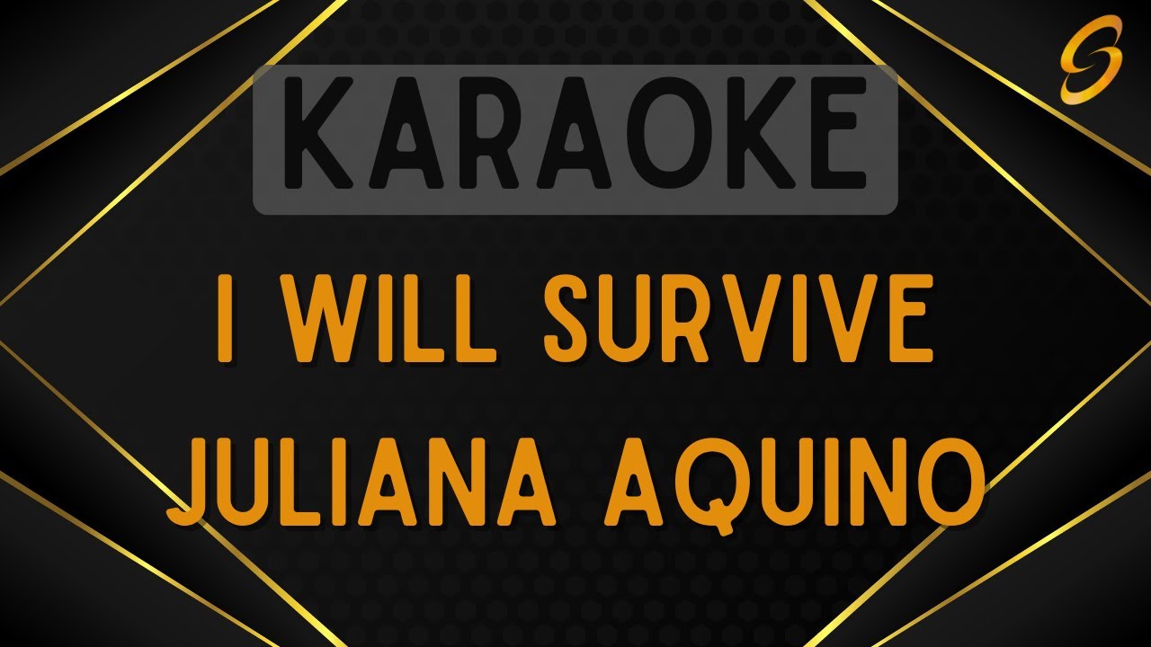 Juliana Aquino - I Will Survive [Karaoke]