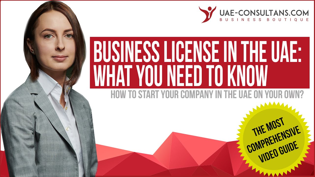 Business license in the UAE. What you need to know.