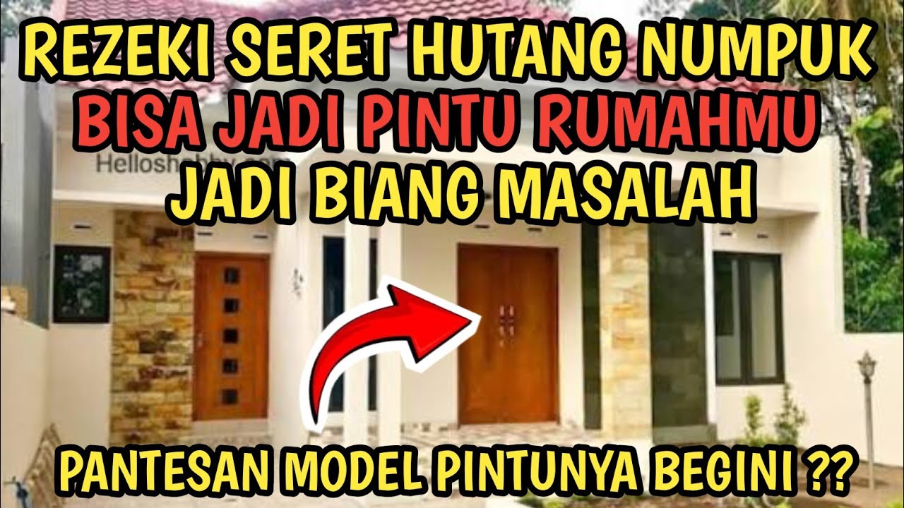 PANTAS HIDUP NGGAK PERNAH NAIK‼️18 PANTANGAN PINTU RUMAH INI BIKIN KAMU MISKIN TERUS