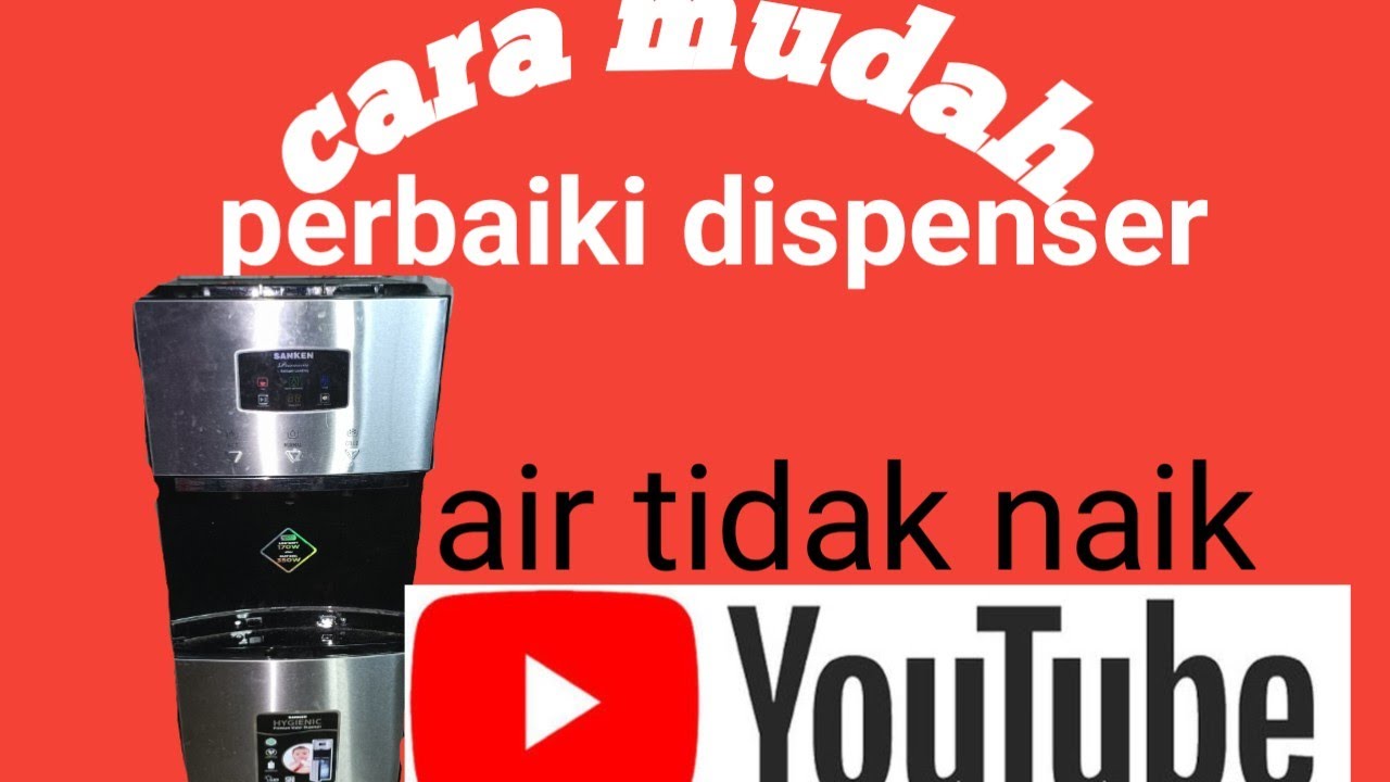 Mudah perbaikan dispenser sanken air tidak naik.mp4