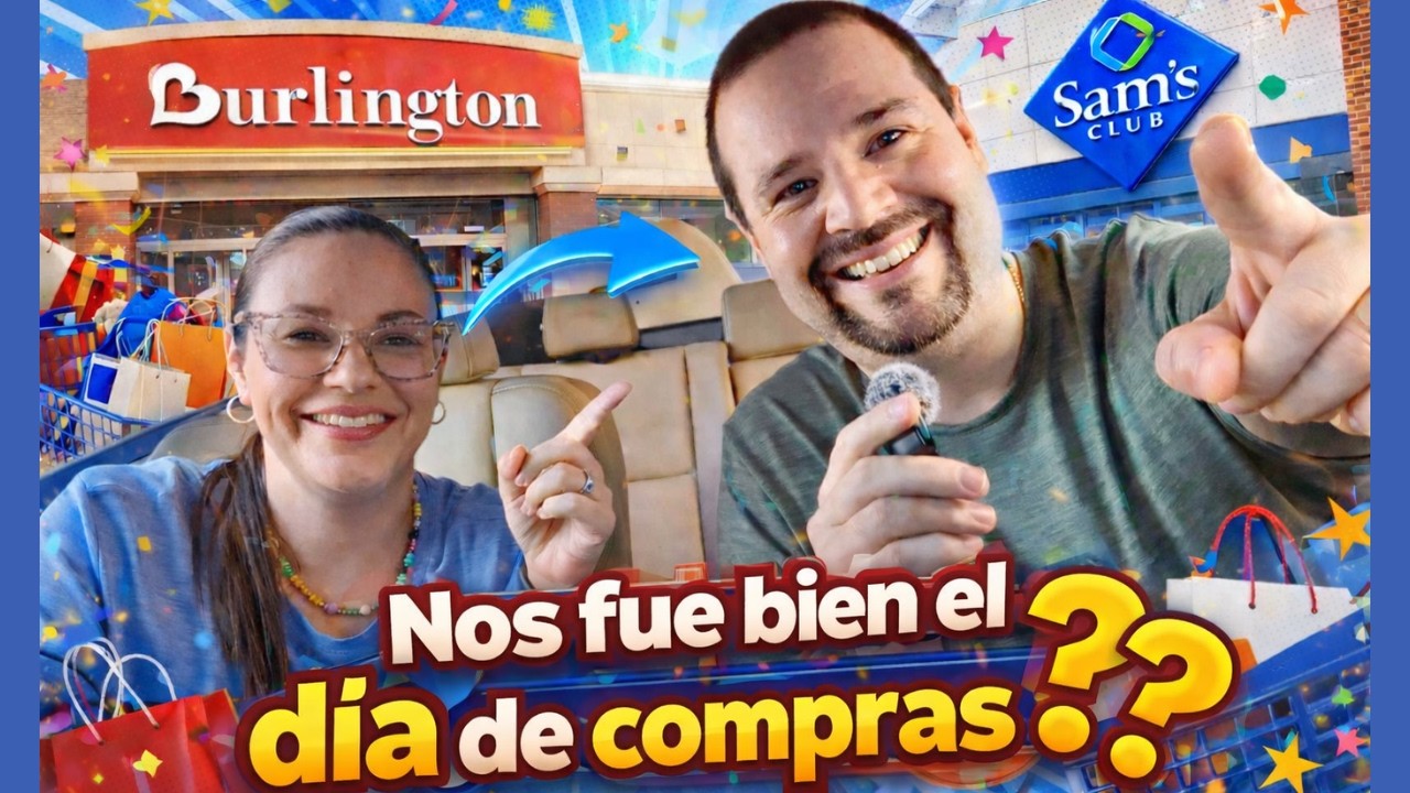 ¿Nos fue BIEN el día de compras en Sam’s y Burlington? 😱🛒