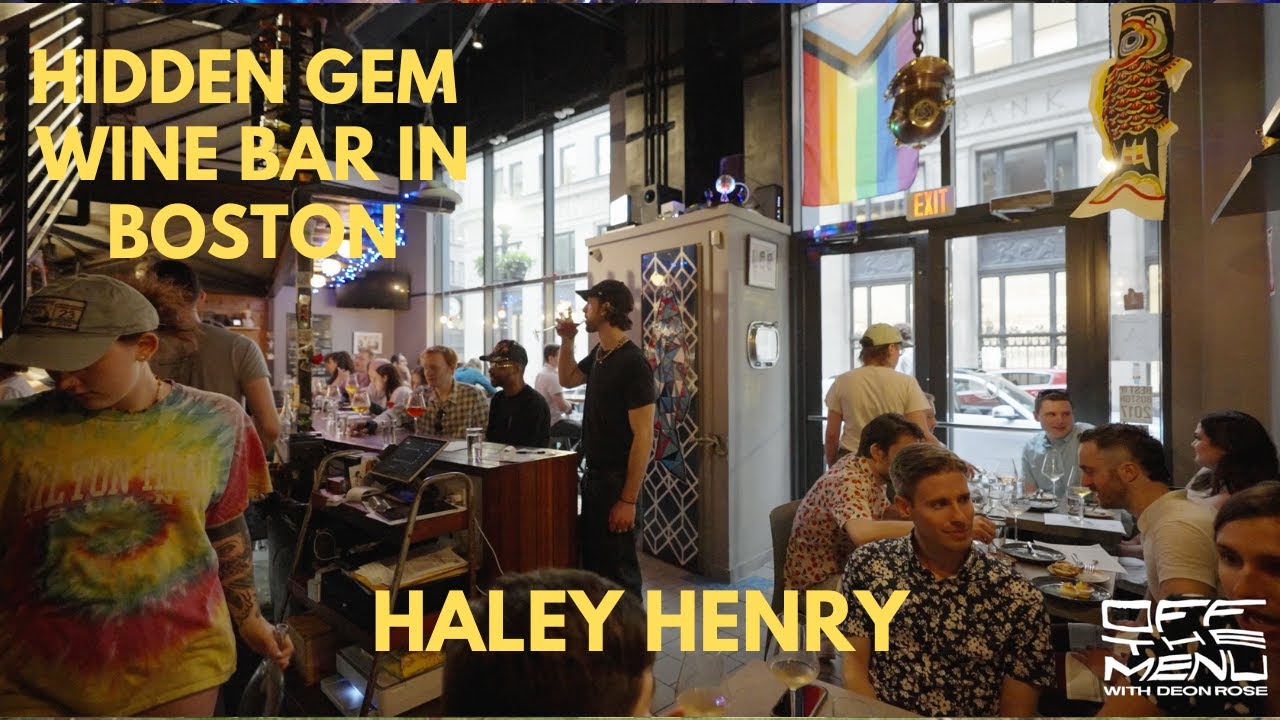EXPLORING HALEY HENRY: BOSTON'S HIDDEN WINE BAR GEM | OFF THE MENU WITH DEON ROSE