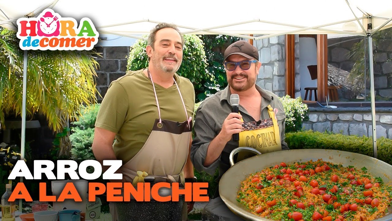 ARROZ A LA PENICHE | Arturo Peniche |  Hora De Comer Con Omar Fierro