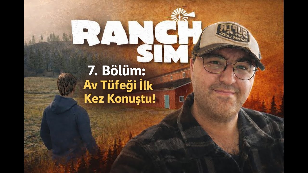 YENİ AV TÜFEĞİMİ DENİYORUM - RANCH SIMULATOR 7. BÖLÜM