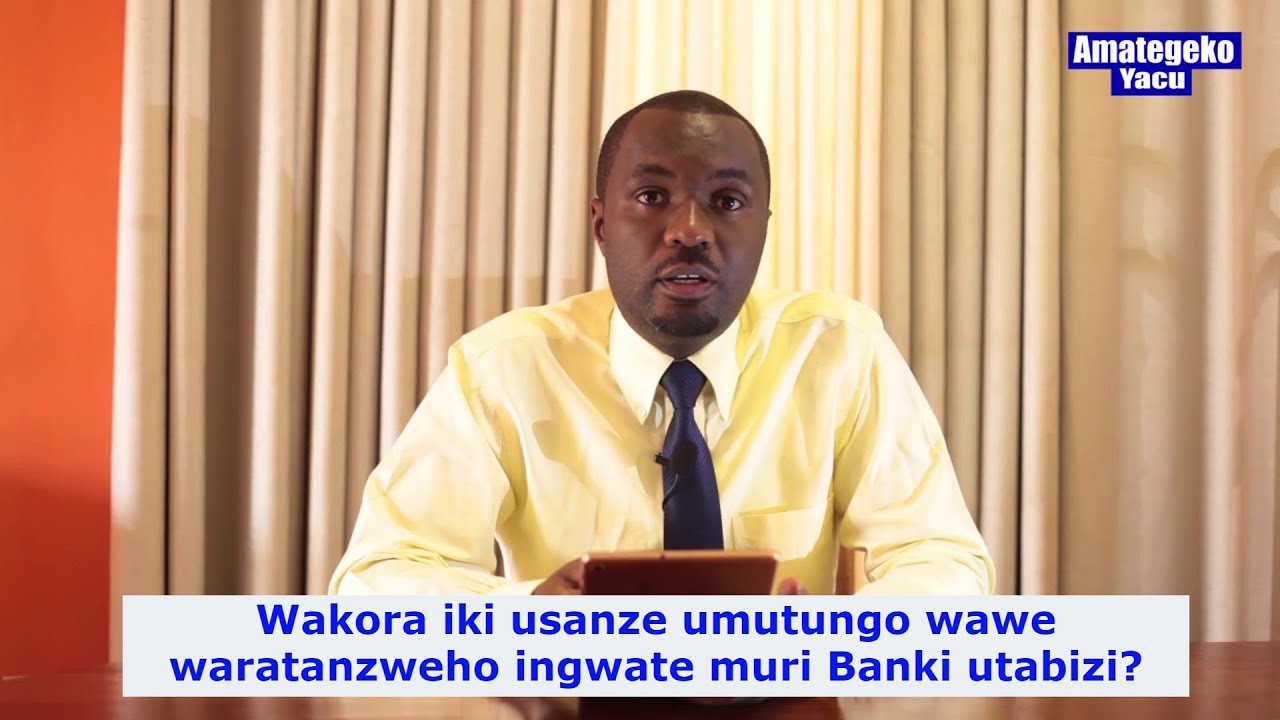 Wakora iki usanze umutungo wawe waratanzweho ingwate muri banki utabizi? Ese ubundi birashoboka?
