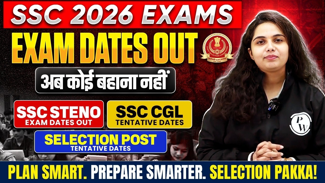 SSC Exam Calendar 2026 | SSC Exam Date Out  | SSC CGL, Steno, Selection Post |  SSC Calendar 2026