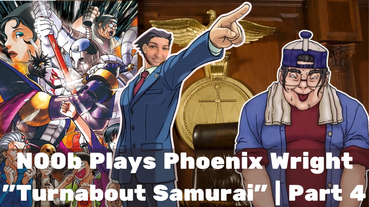 n00b Plays Phoenix Wright | Episode 3 Part 4 | 