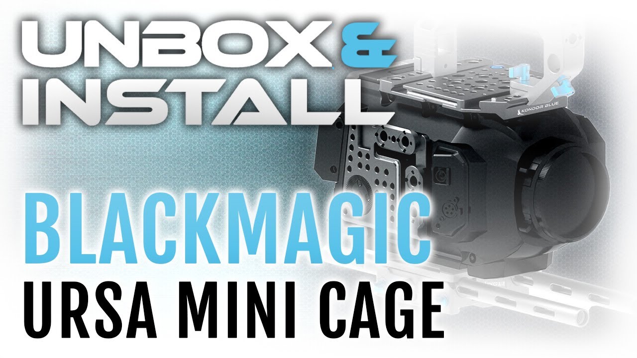 Blackmagic URSA Mini Cage Install