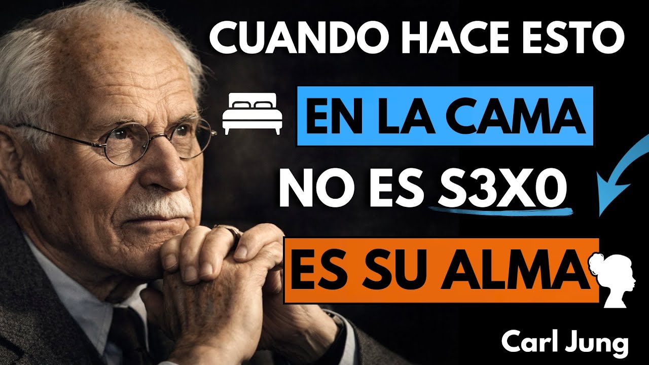 Cuando hace esto en la cama, ya no es deseo… es CONEXIÓN emocional | Carl Jung