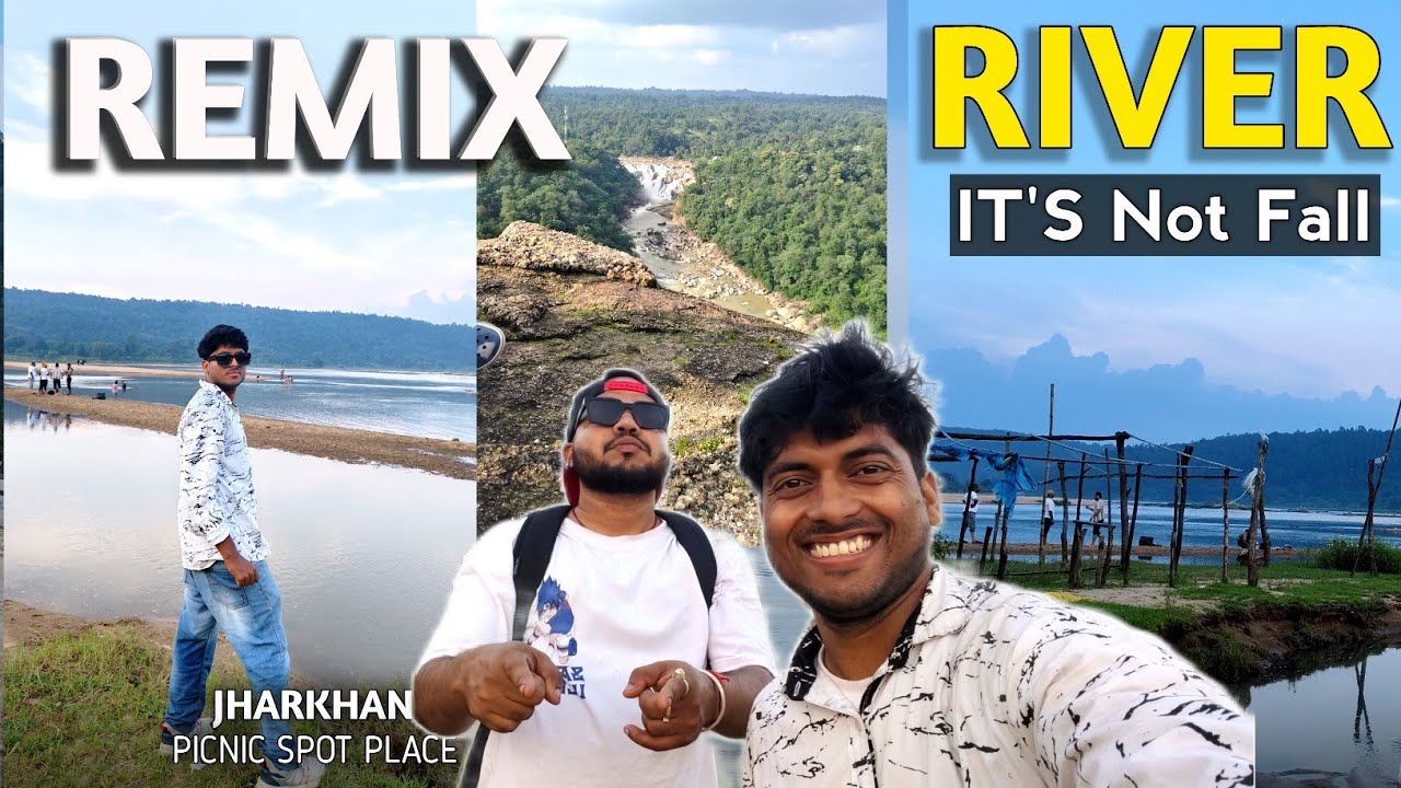 REMIX RIVER IT'S NOT WATERFALL | Best Picnic Spot Places In Jharkhand | Rahul Paswan
