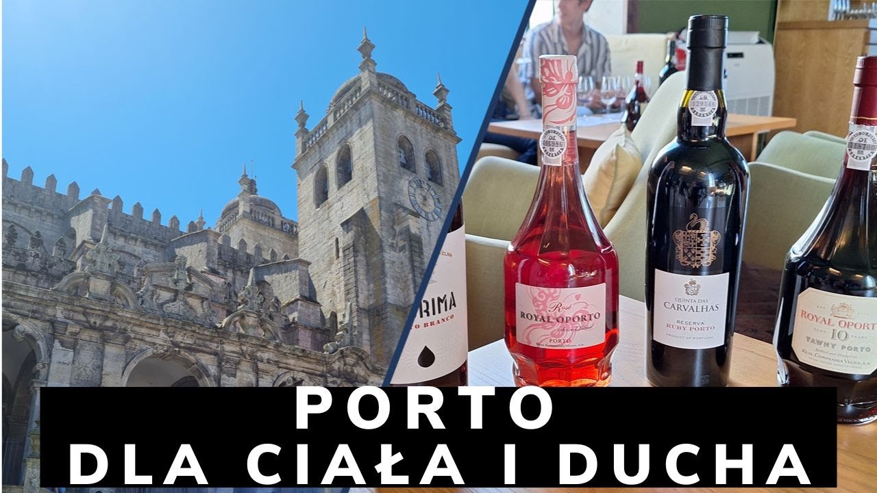 Portugalia - odcinek 2 - Porto, Katedra Se + Winiarnia i degustacja wina.