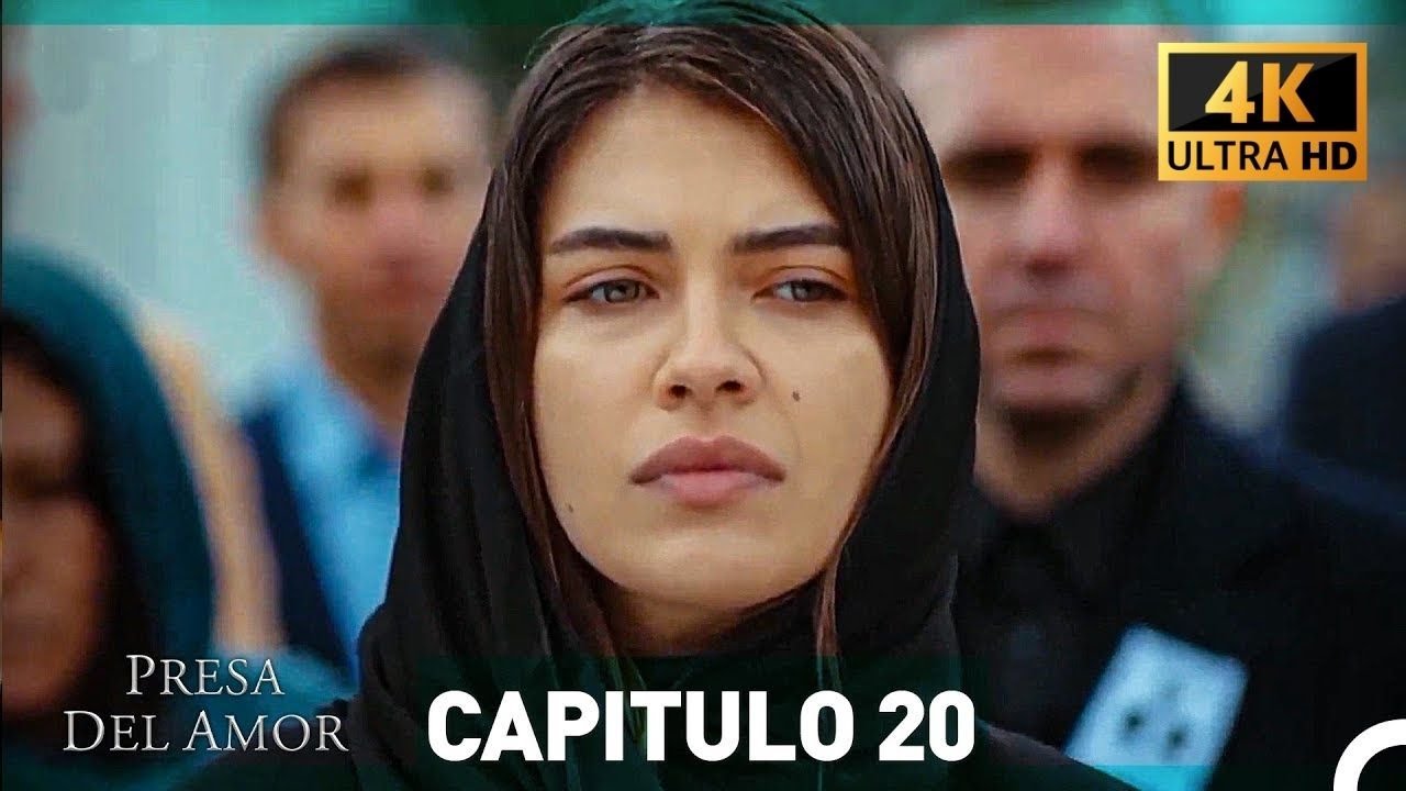Presa Del Amor  Capitulo 20 (4K) (Español Doblado)