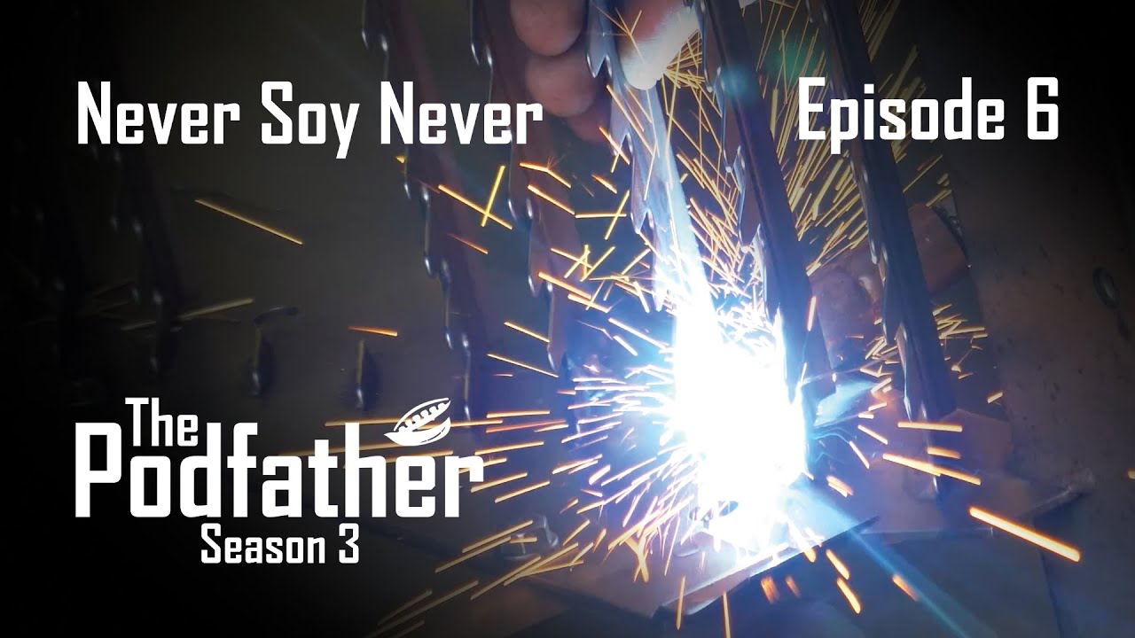 The Podfather 306 | Never Soy Never
