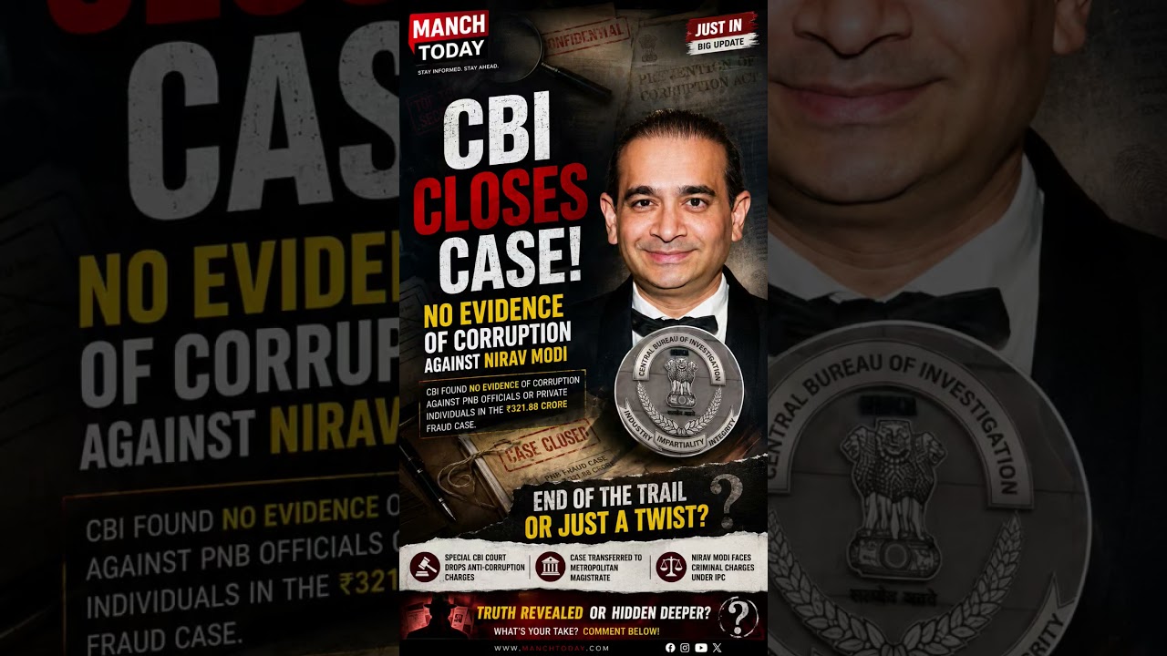 CBI Closes Corruption Angle in Nirav Modi Case  Major Twist in ₹321.88 Crore PNB Fraud Investigation