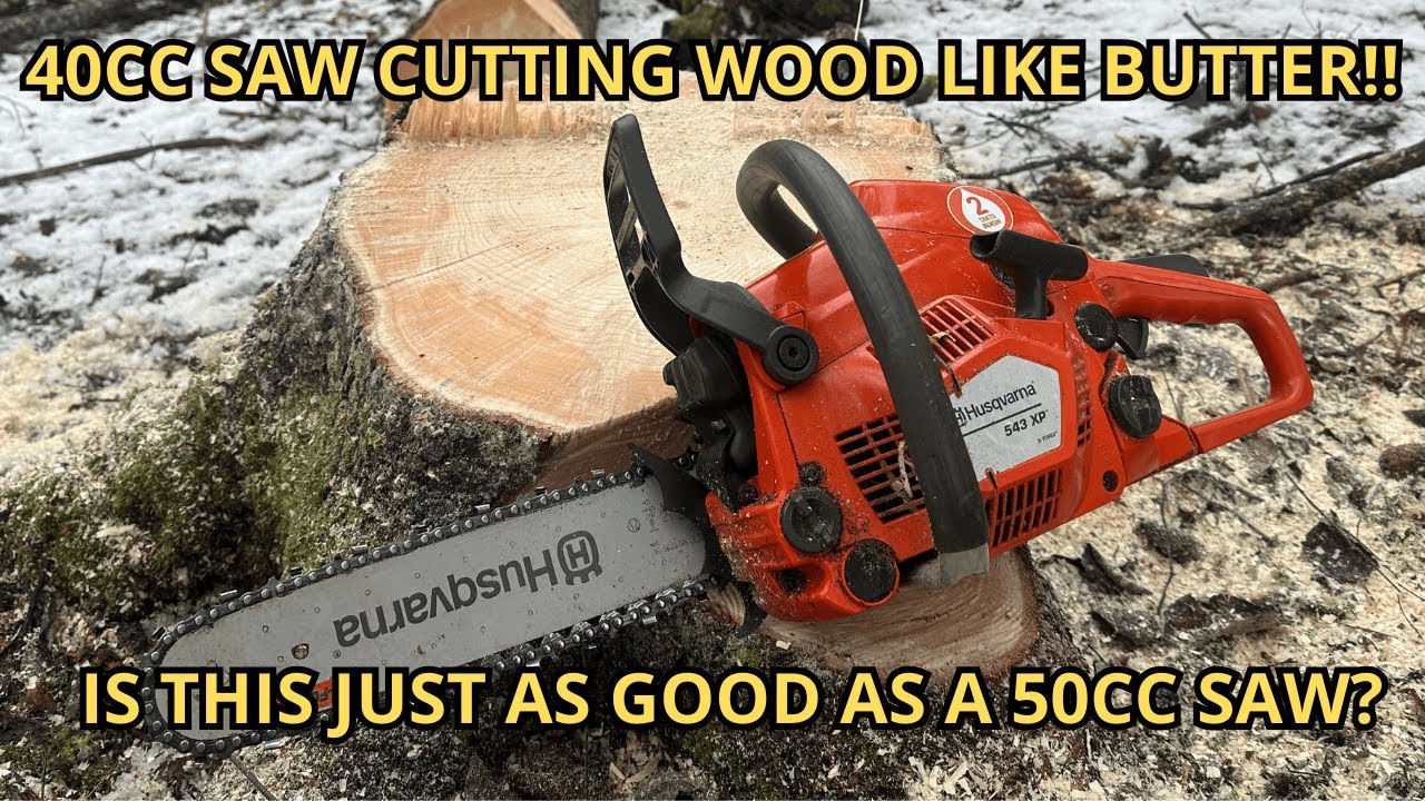 Why Dont More People Run A 40cc Saw? Huqvarna 543 XP Forestry