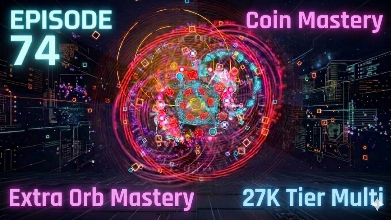 The Tower | EP.74 Coin Mastery, Extra Orb Mastery