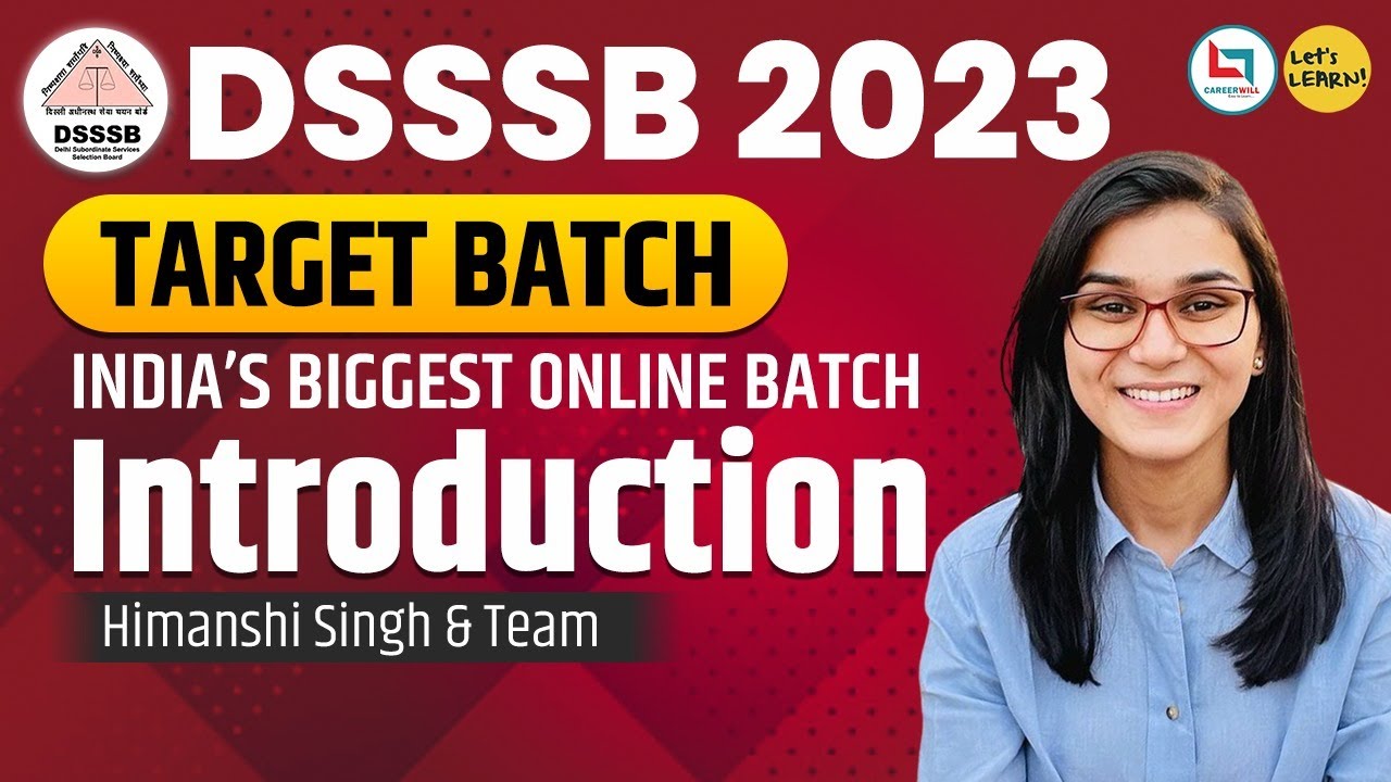 DSSSB Vacancy 2023 PRT, TGT, PGT and SuperTET Target Batches Introduction by Himanshi Singh