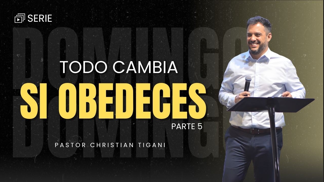 Todo cambia si obedeces | Nada cambia si nada cambia (Parte 5) - Pr. Christian Tigani (01/02/2026)
