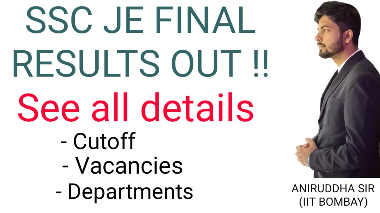 SSC JE RESULTS | SSC JE 2019 | SSC JE CUTOFF | SSC JE VACANCIES | Aniruddha Sir @TheCivilGuruji
