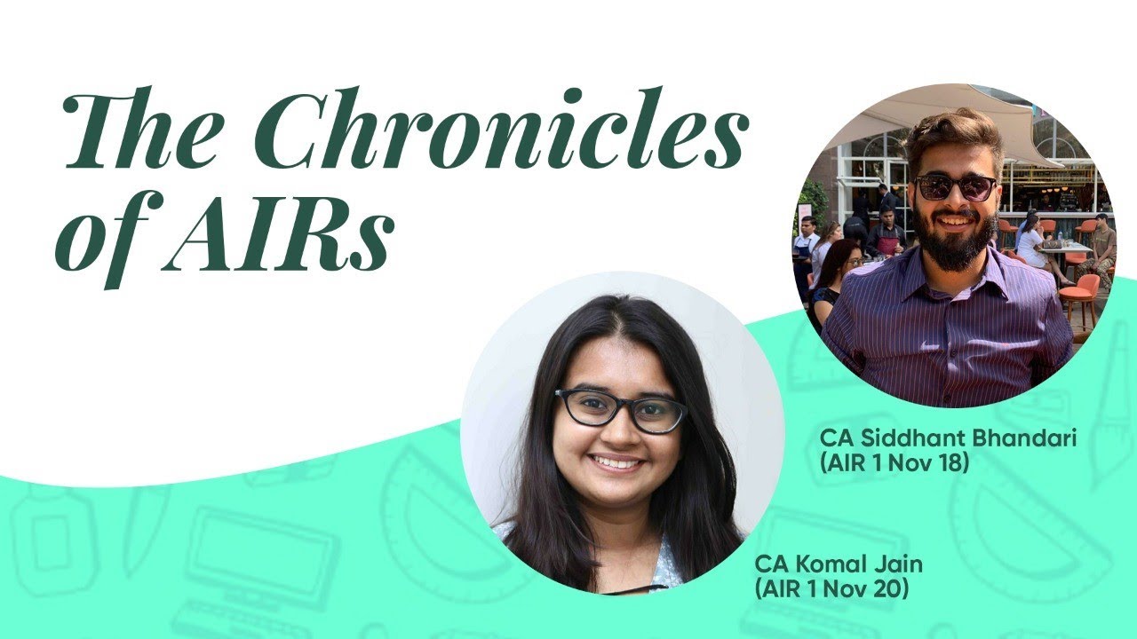 The Chronicles of AIRs | Komal Jain (AIR 1 CA Final Nov 20)