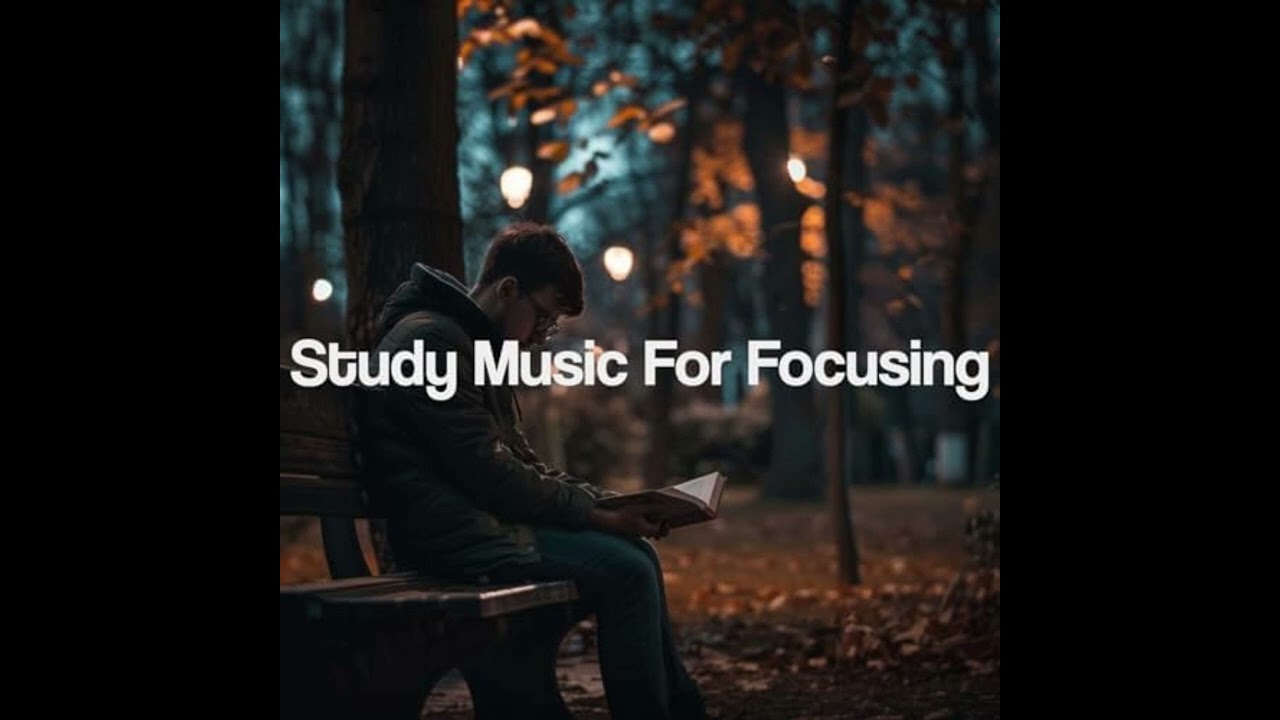 STUDYING MUSIC FOR FOCUSING
