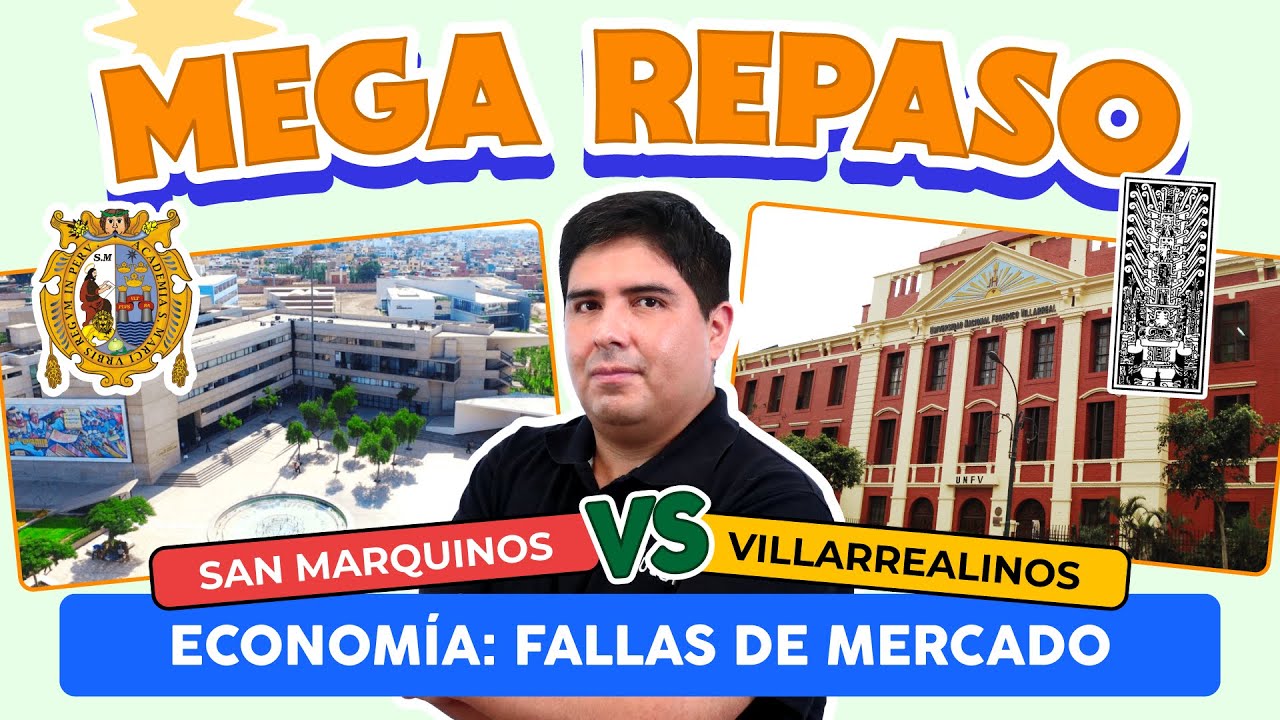 MEGA REPASO | FALLAS DE MERCADO | UNMSM VS UNFV | Economía