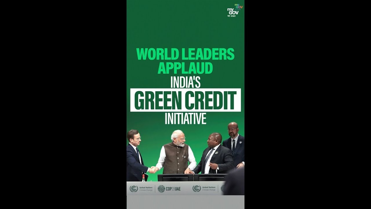 World Leaders Applaud India's #GreenCredit Initiatives