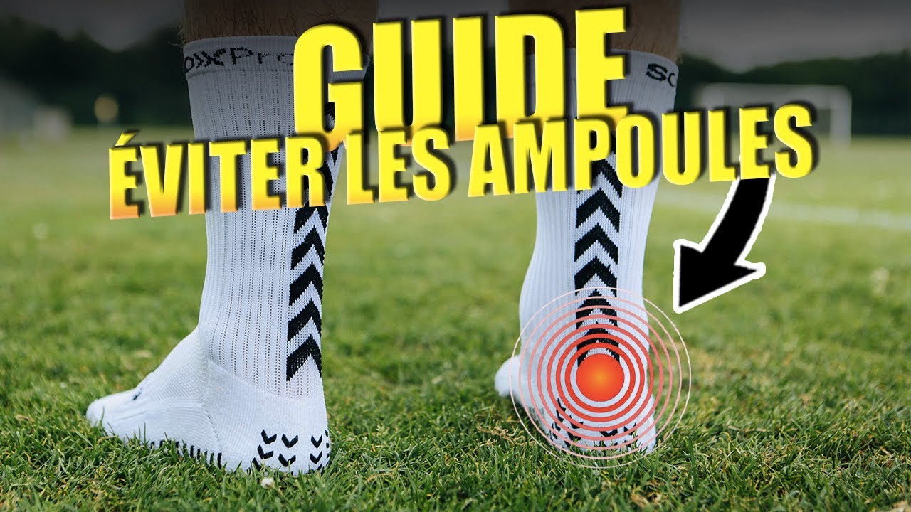 Comment éviter les ampoules au foot ? - footpack.