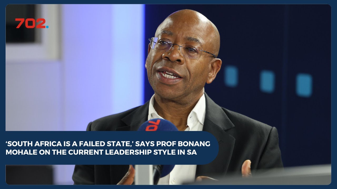 'South Africa is already a failed state' - Prof Mohale on ethical leadership vacuum