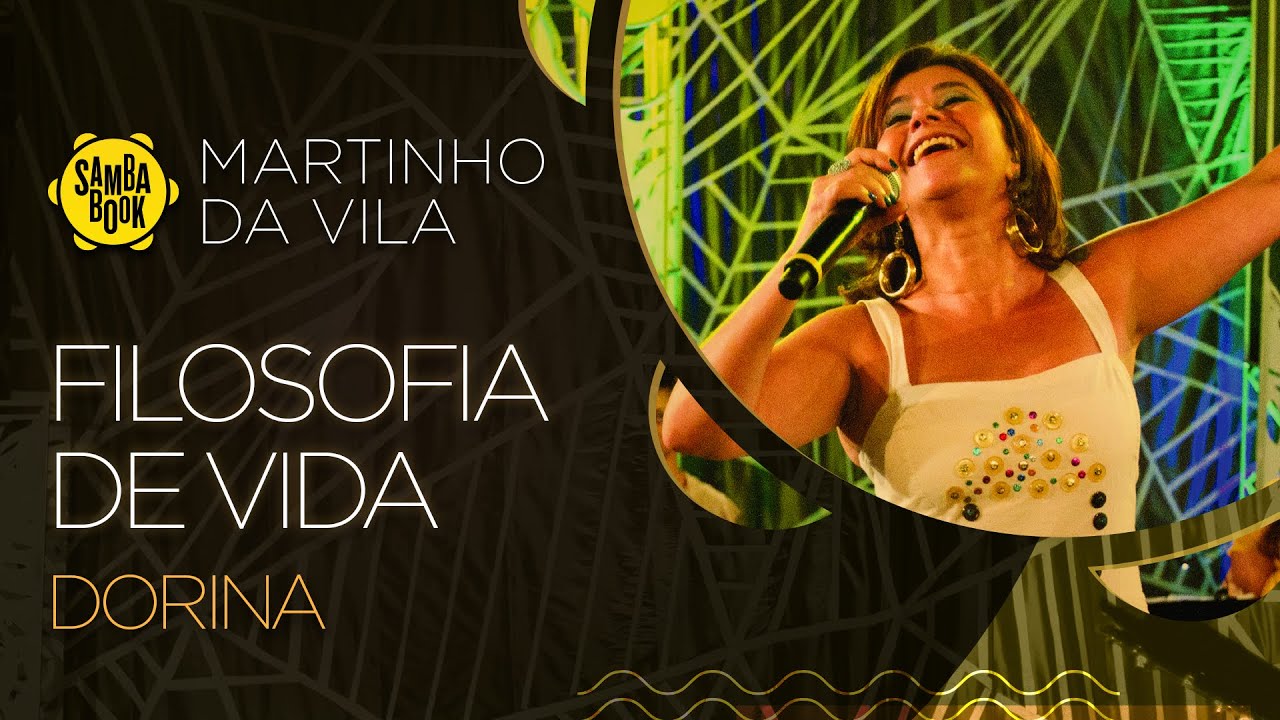 Filosofia de Vida - Dorina (Sambabook Martinho da Vila)