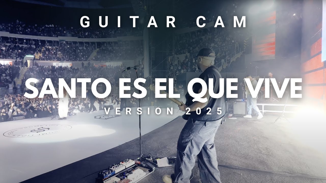 SANTO ES EL QUE VIVE - VERSION 2025 @Montesantoficial (GUITAR CAM)