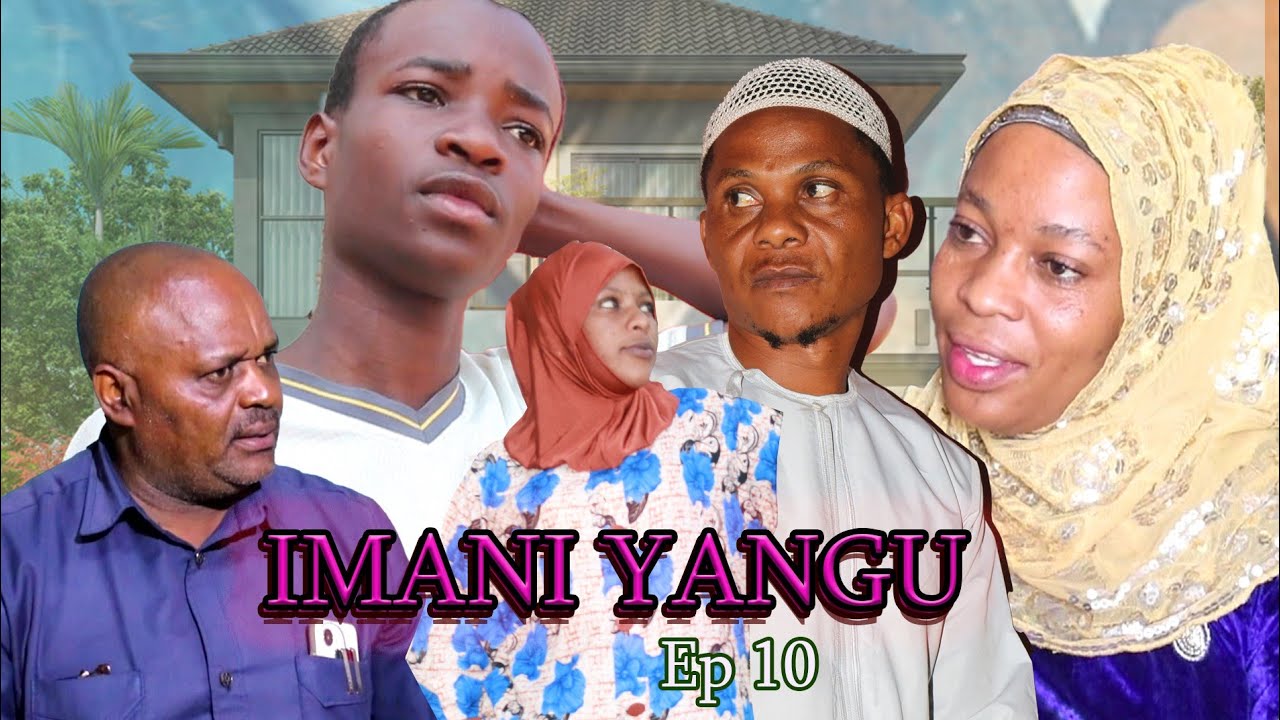 IMANI YANGU episode 10.director Idd.December 6, 2025