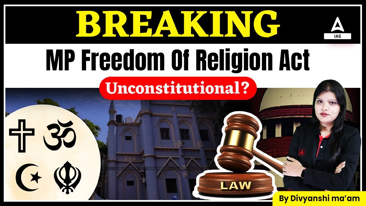 BREAKING: MP Freedom Of Religion Act Unconstitutional ? | By Divyanshi Mam #iasadda247