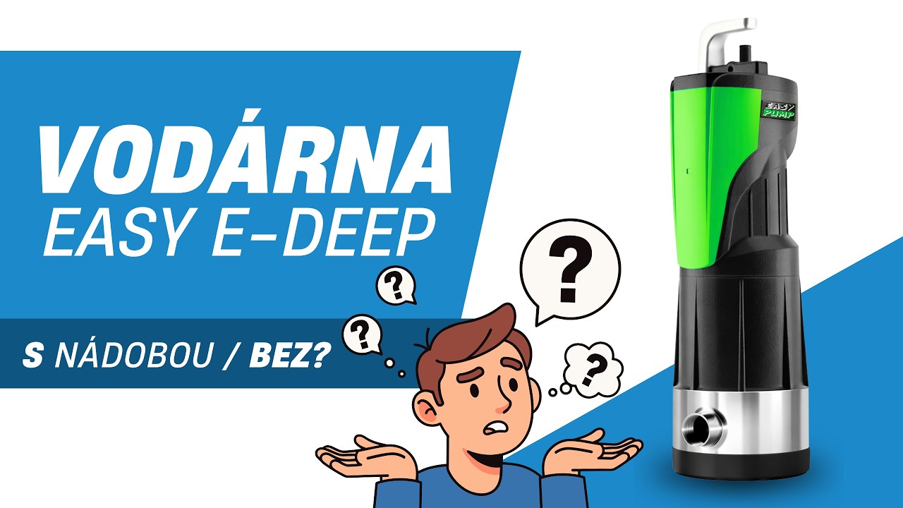 Vodárna E-DEEP - použití s tlakovou nádobou a bez