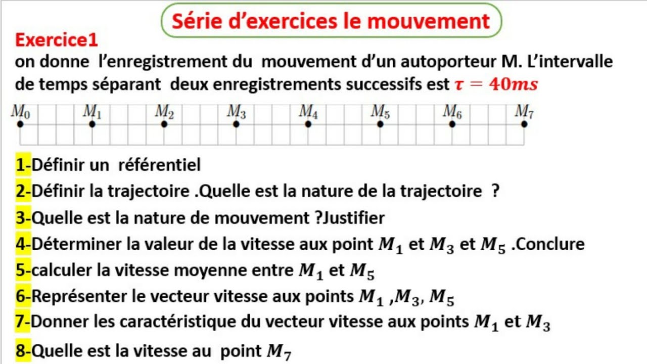 سلسلة التمارين رقم 1 le mouvement