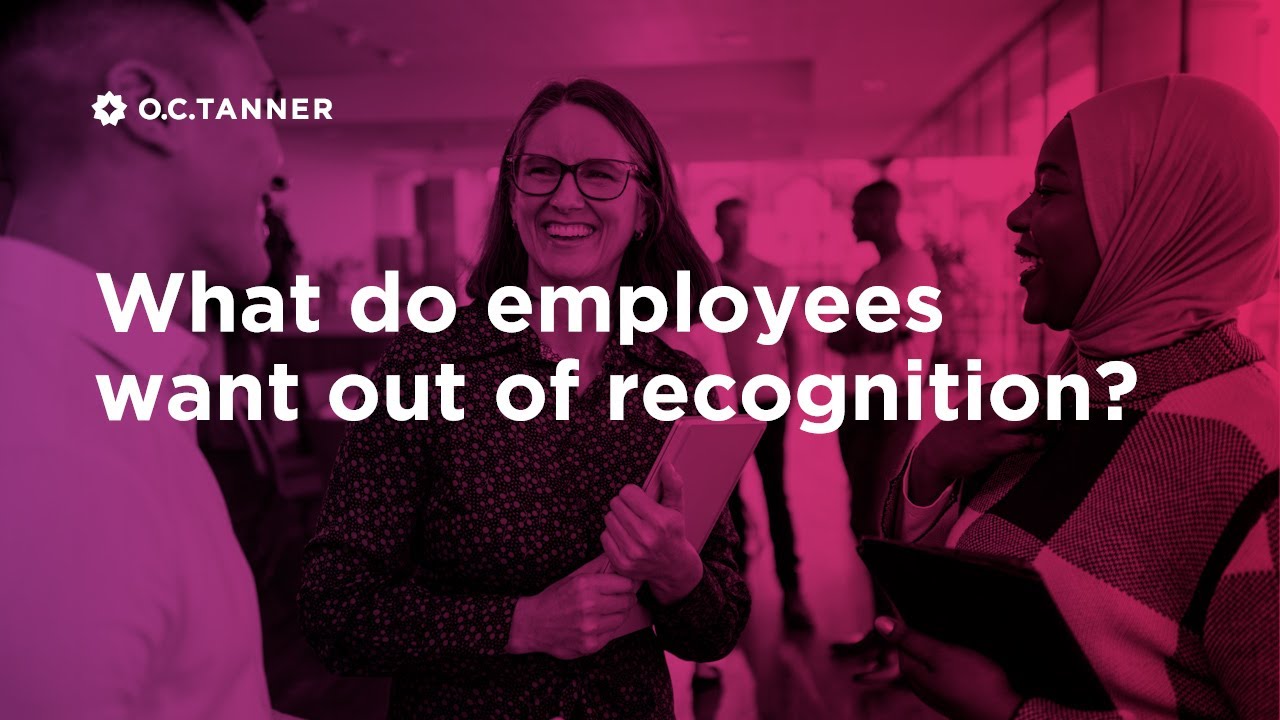 What Do Employees Want Out of Recognition?