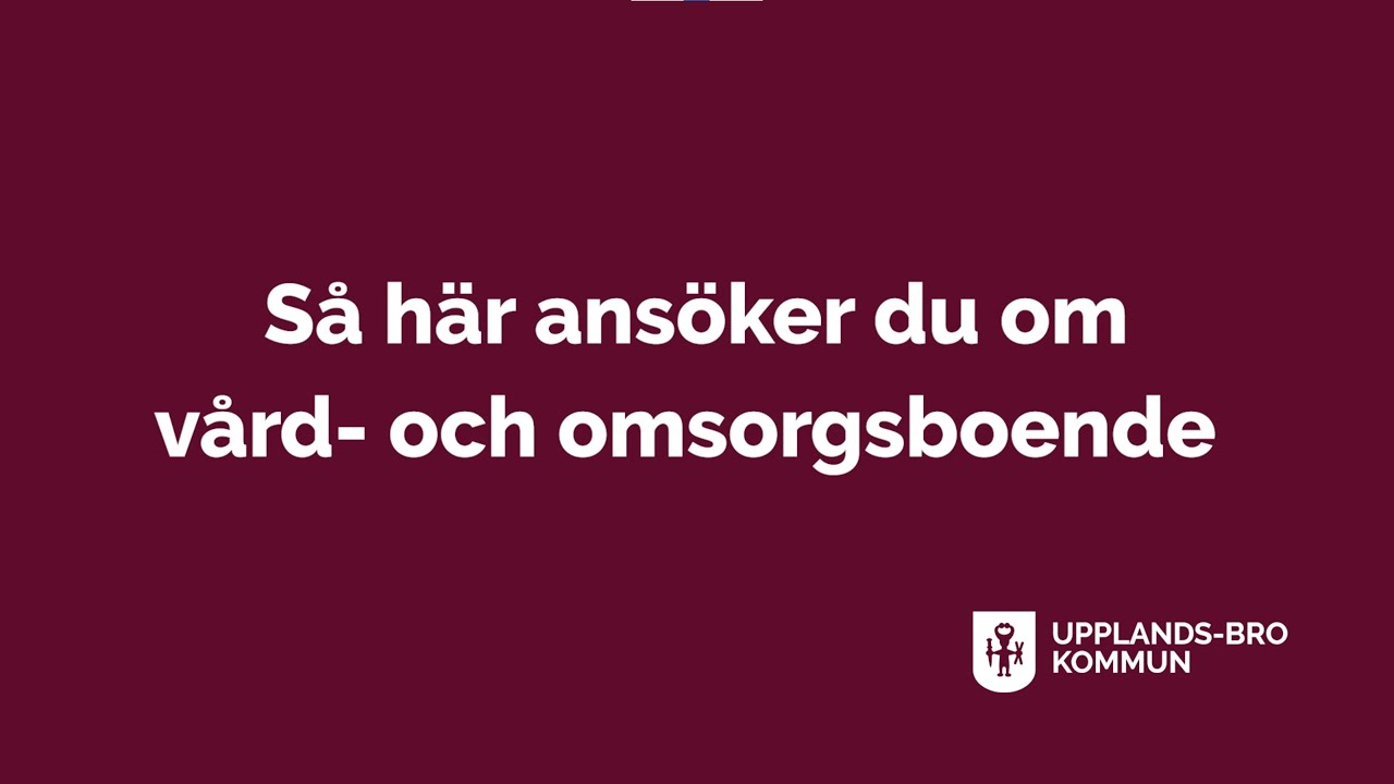 Vård  och omsorgsboende i Upplands Bro kommun - Svensk undertext