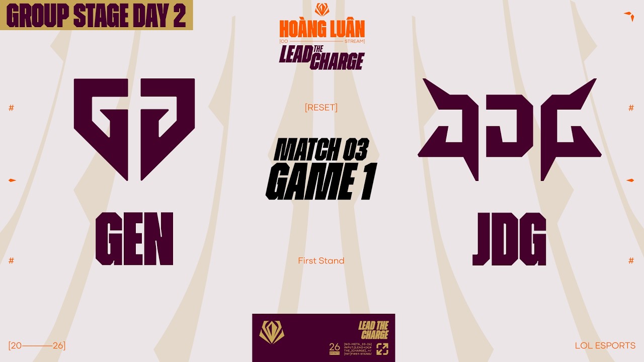 GEN vs JDG | GAME 1 | GROUP STAGE | FIRST STAND 2026 | HO&Agrave;NG LU&Acirc;N CO-STREAM