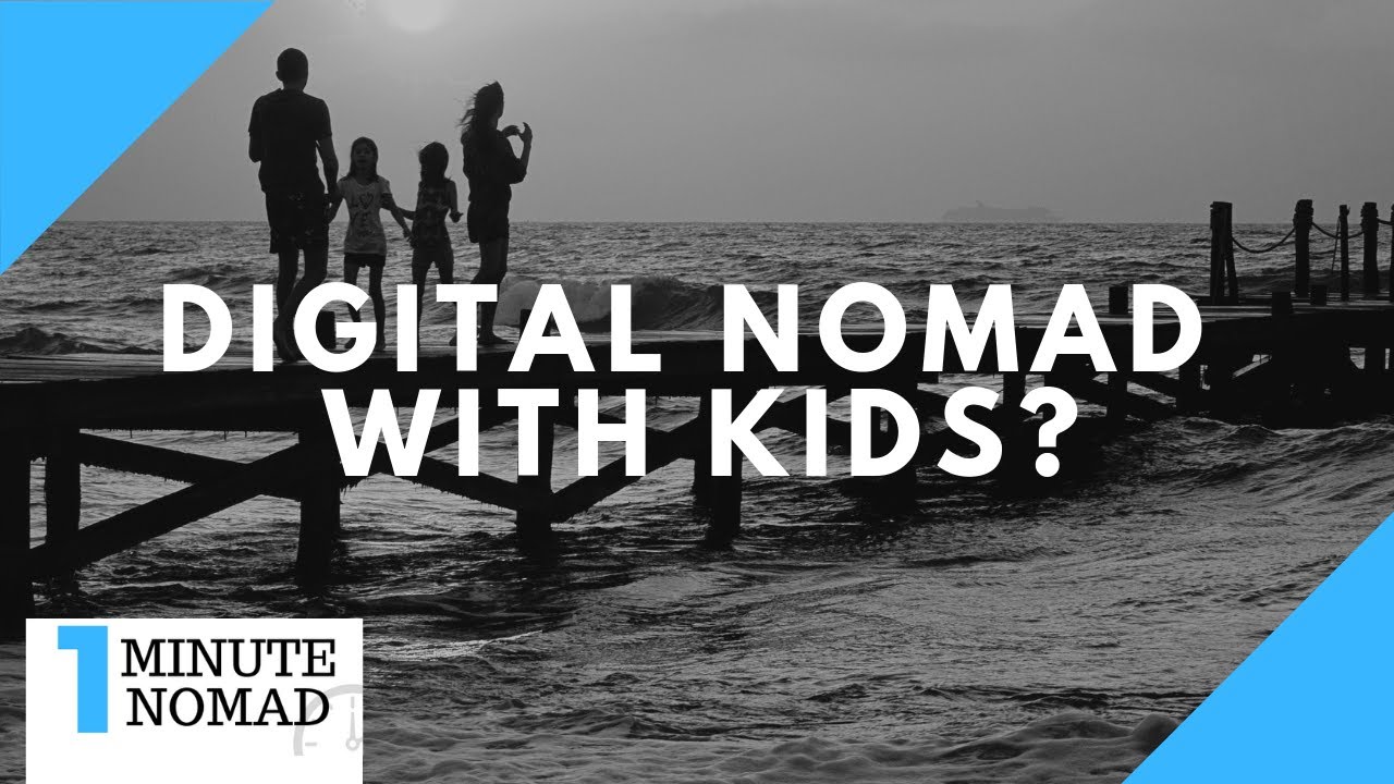 Can You Be a Digital Nomad with Kids? | #OneMinuteNomad