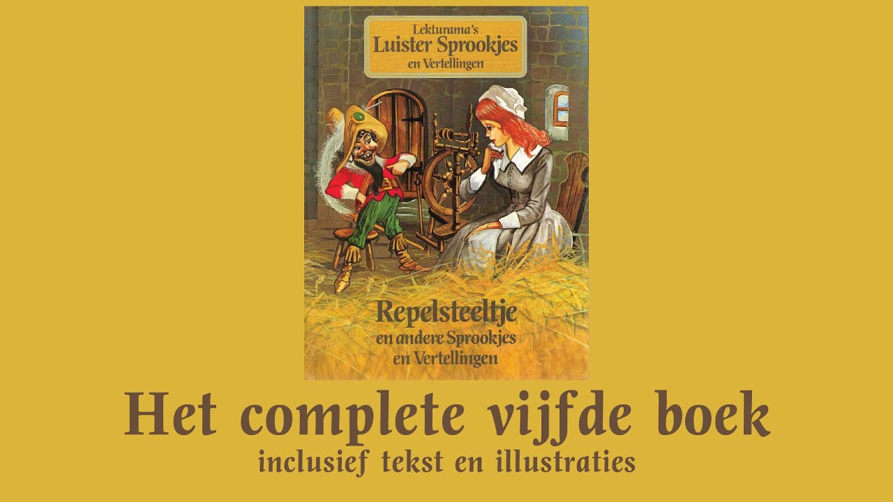 Repelsteeltje - Het complete vijfde boek - Lekturama Luistersprookjes en Vertellingen