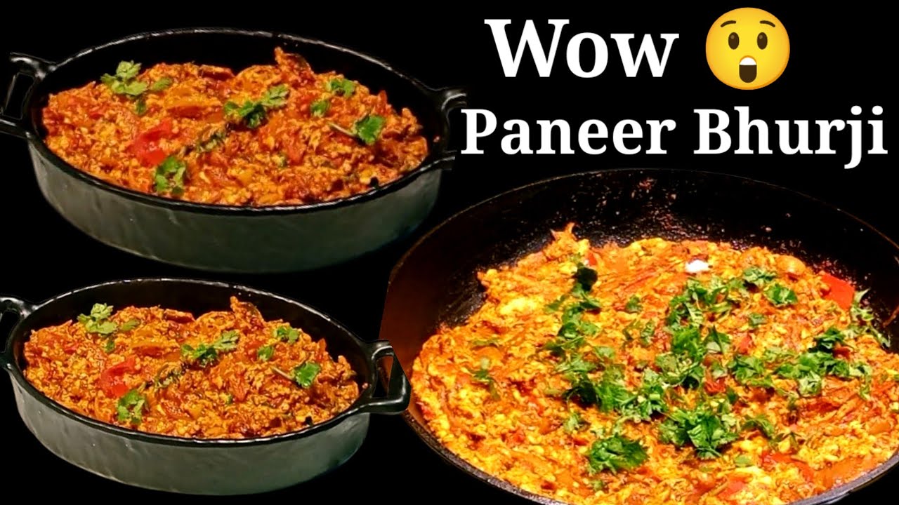 पनीर भुर्जी इतनी ज्यादा टेस्टी 😋 बनी कि मेरे लिए थोड़ी सी भी नहीं बची | Paneer Bhurji Recipe||
