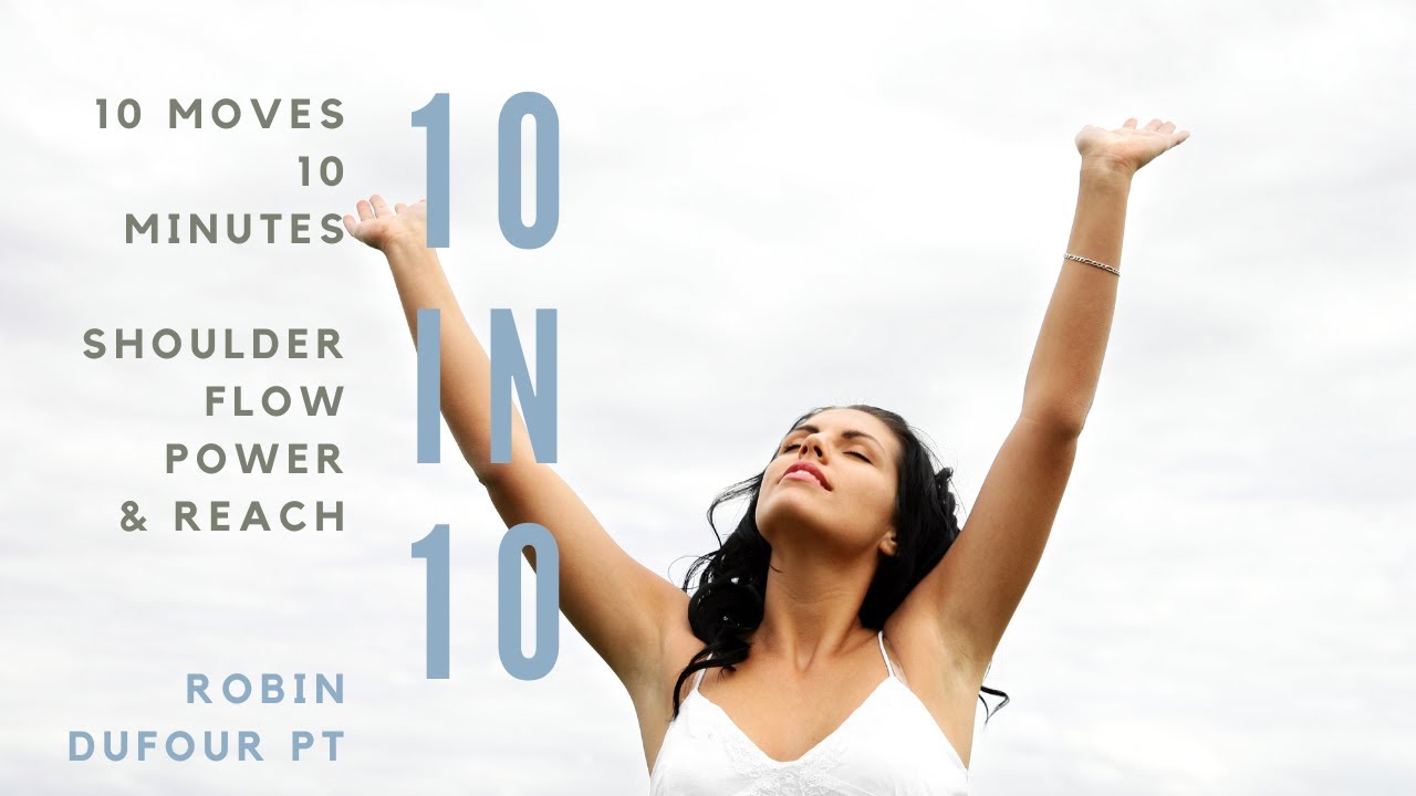 Shoulder Flow, Power & Reach | 10 Moves in 10 Minutes