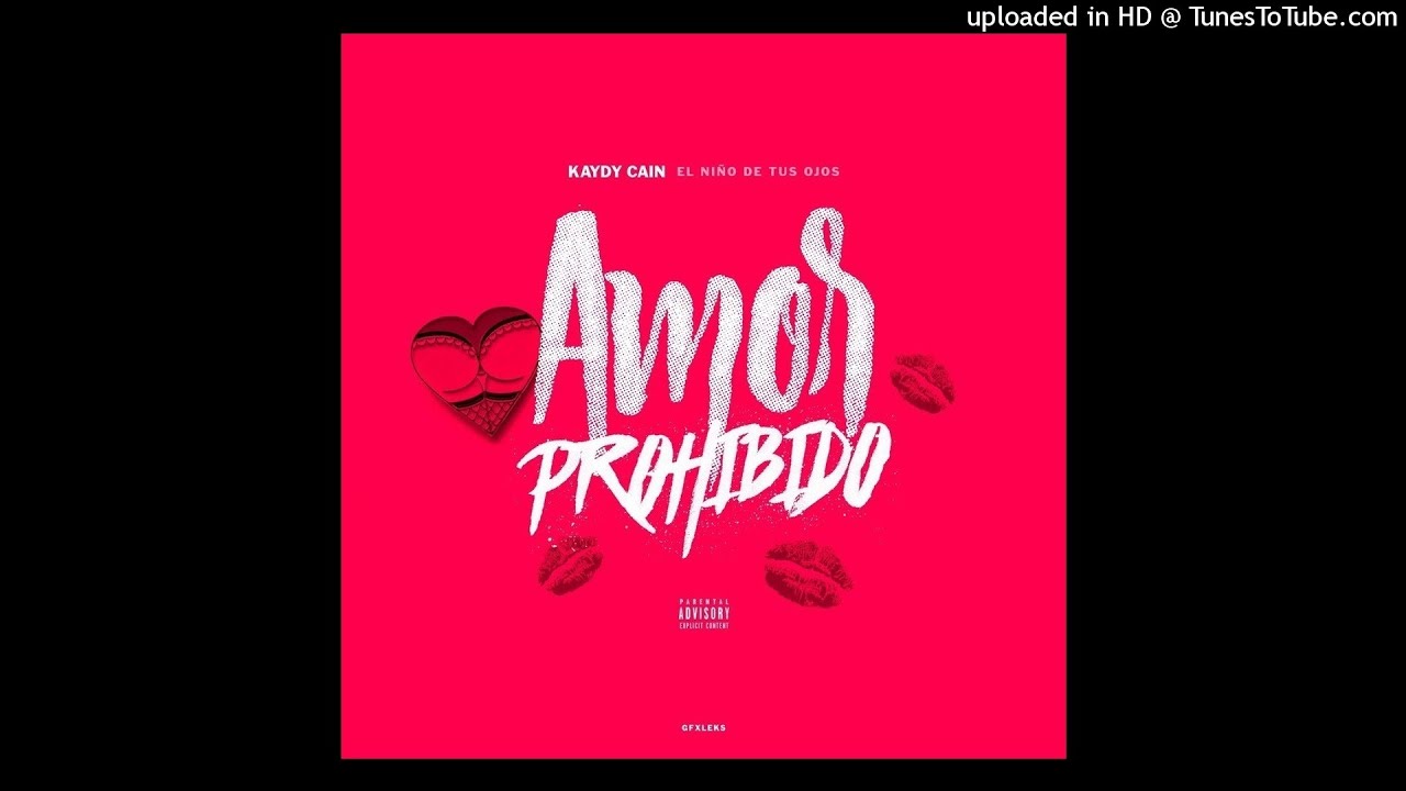 Kaydy Cain - Amor Prohibido (Audio Oficial)