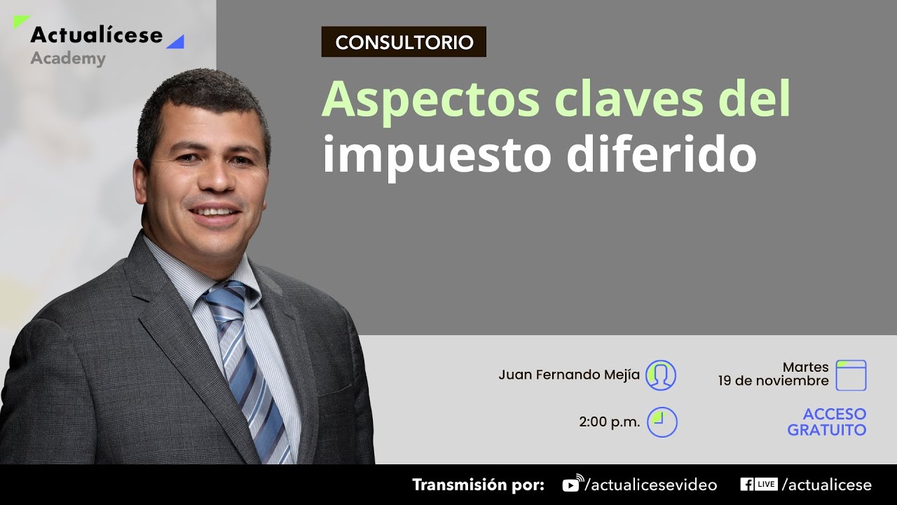 Aspectos claves del impuesto diferido