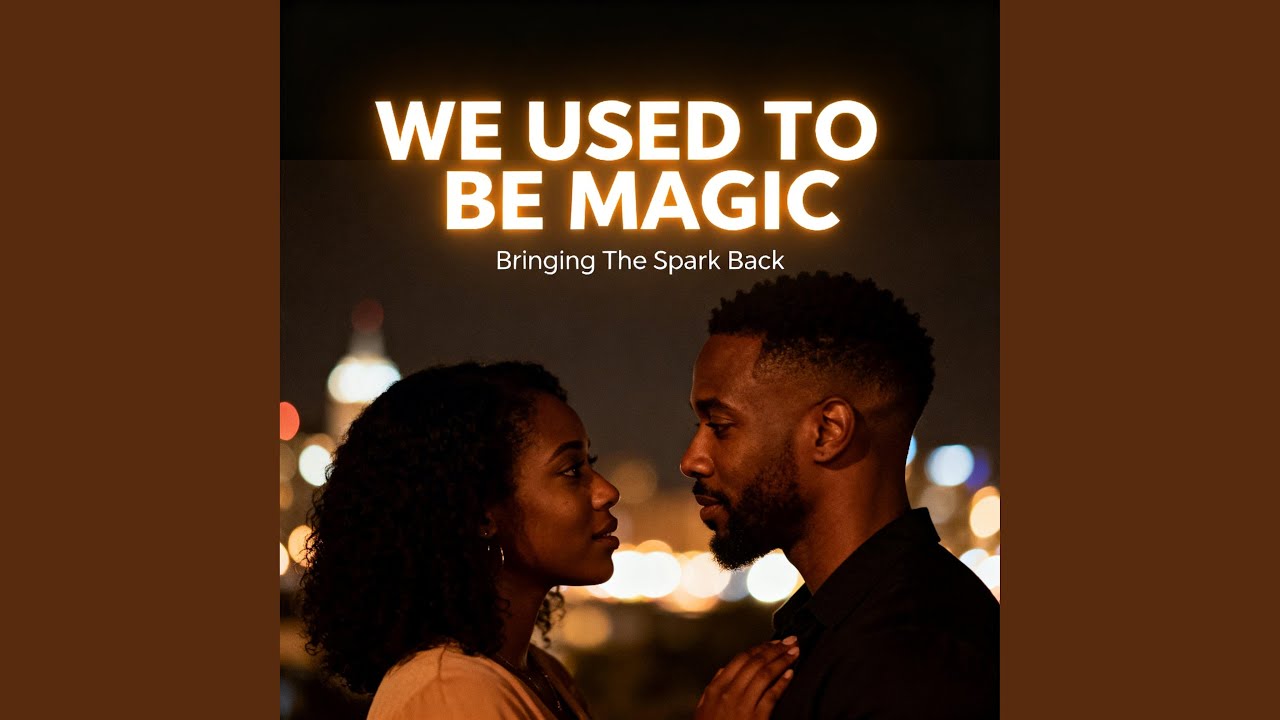We Used to Be Magic